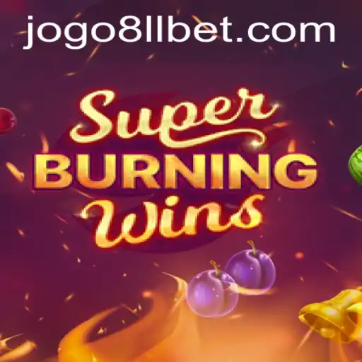 Exploring the Thrills of SuperBurningWins with 8llbet PH Login